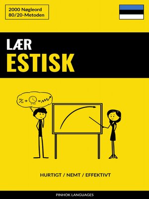 cover image of Lær Estisk--Hurtigt / Nemt / Effektivt